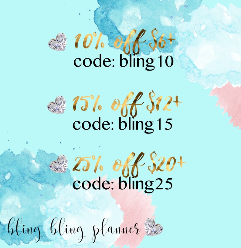 May include: A digital graphic advertising a planner, with gold script text on a light blue watercolour background. The text details discount offers of 10%, 15%, and 25% off, with associated codes. Heart-shaped diamond accents are included.