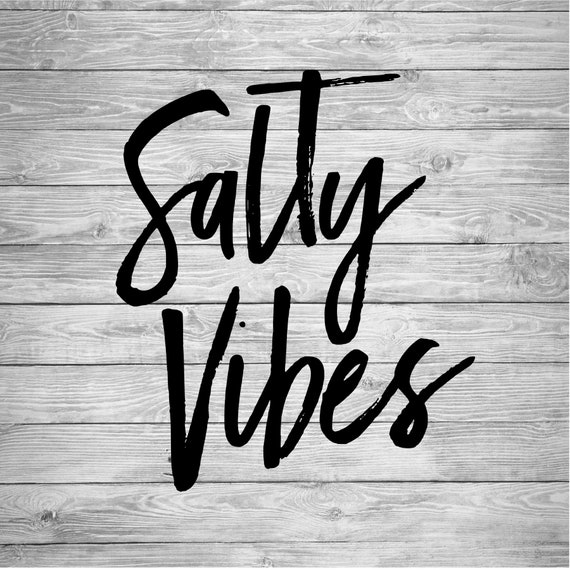 Salty Vibes SVG Cut File svg png jpg dxf psdCricut Cut Files | Etsy