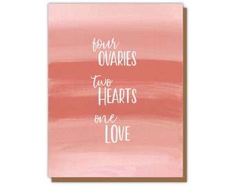 Four Ovaries Two Hearts One Love Funny LGBT Anniversary Card Lesbian Wedding Gay Pride Girlfriends Love is Love Gay couple card