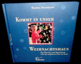 Vintage German Christmas Arts and Crafts Book~Home Made Christmas~German Christmas Ideas for Deco and Gifts~