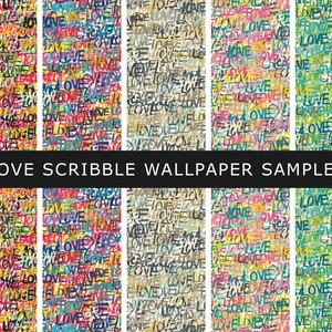 SAMPLE - Love scribble Wallpaper Collection, Graffiti Urban Feature Wall, Hand Written Love Text, Good Vibes Art Wallpaper, Lounge Decor