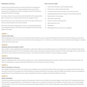 May include: Instructions for hanging a large wall mural measuring 3.5 meters by 2.8 meters. The instructions include steps for preparing the wall, checking the mural, measuring and planning where to start, applying paste to the wall, applying the mural to the wall, and pasting and repeating. The instructions also include a list of tools needed for hanging the mural.