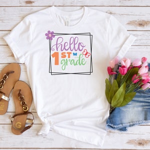 Hello First Grade Shirt, Back to School Shirt, Teacher Shirt, First Grade Shirt, First Day Of School Shirt,Team Teacher Shirt