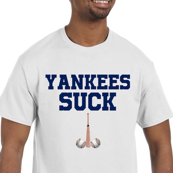 Yankees Suck T-Shirt *Pick your size* balls, Boston Red Sox, dick, New York