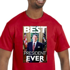 Ronald Reagan Best President Ever T-Shirt *Pick your color & size* (NEW)
