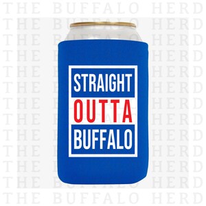Straight Outta Buffalo Football Beer Can Sleeve, Buffalo Slim Can Cooler, Skinny Can Holder, 716 Buffalo NY Gift, Buffalo Beer Cooler