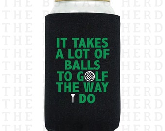 It Takes Balls Beer Can Holder, Golf Gifts for Dad, Funny Golf Gifts, Golfer Gift Idea, Golf Drinking Gift, Slim Can Cooler, Golf Tournament
