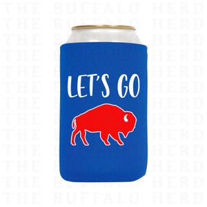 Let&#39;s Go Buffalo Beer Can Sleeve, Buffalo Football Slim Can Cooler, Skinny Can Holder, 716 Buffalo NY Gift, Buffalo Beer Cooler