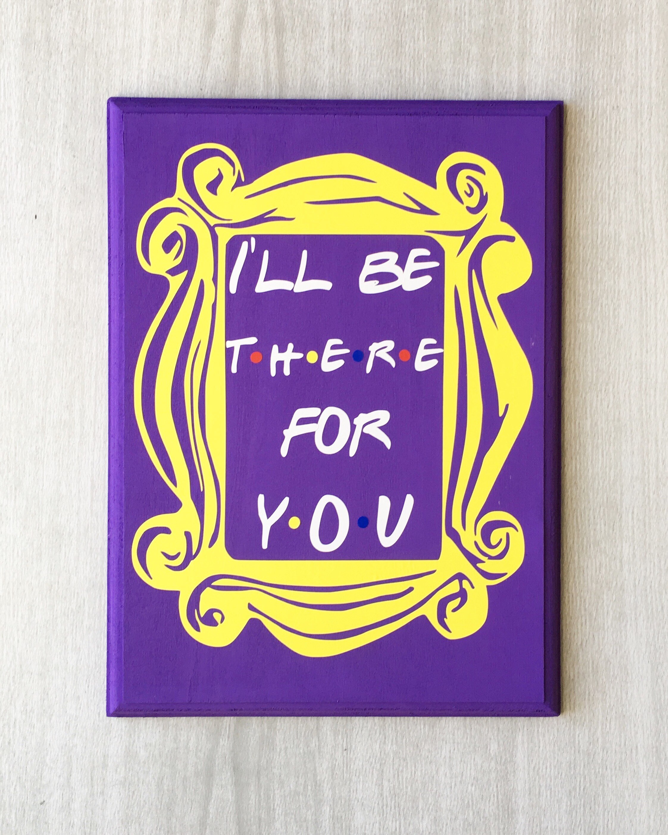 I Ll Be There For You Friends