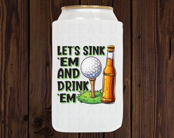 Sink and Drink Golfing Beer Can Holder, Funny Golf Gift for Dad, Golfer Gift Idea, Golf Drinking Slim Can Cooler, Golf Tournament Favor