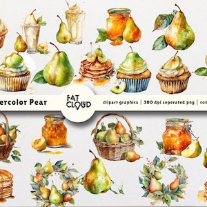 21 Watercolor Pear Clipart - Digital PNG Pear jar, Pear pancake, Pear cupcake, Pear milkshare, Pear basket, Pear round wreath
