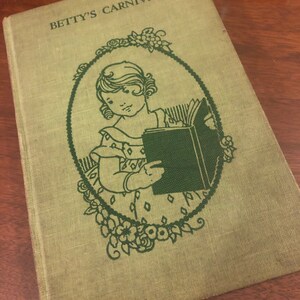 Antique 1927 Rare Betty’s Book Series Betty’s Carnival Saalfield Publishing Akron OH USA Glossy Frontispiece You Splash Me Every Time