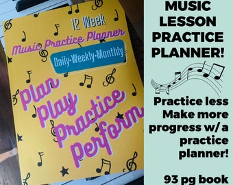 Music Practice PLANNER Book, Music Lessons, Practice Journal, Music Teacher, Music Student, "Plan, Play, Practice, Perform Practice Planner"