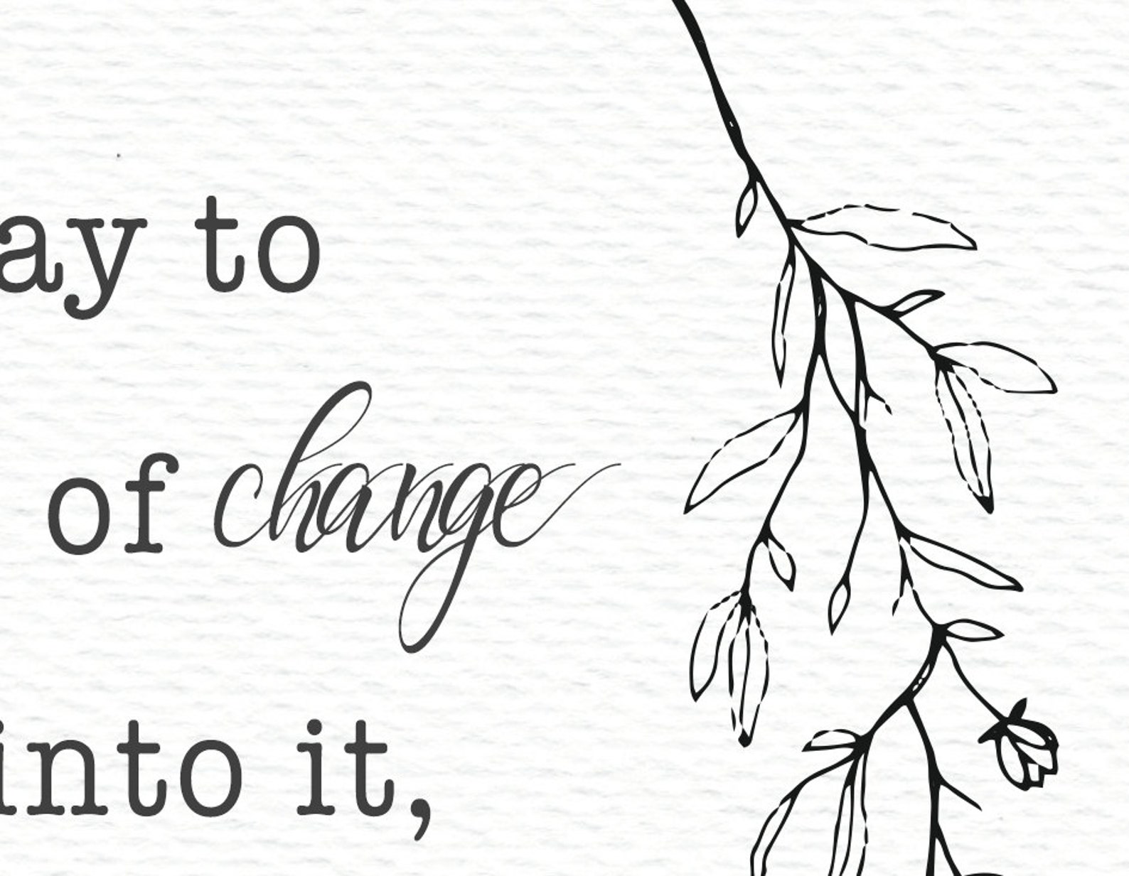 Change Quote Art Print Instant Download Black and White Etsy