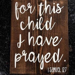 For this child I have prayed image 3