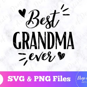 Mejor abuela SVG, mejor abuela PNG, mejor impresión de abuela, mejor archivo de abuela, regalo del Día de la Madre, mejor regalo de abuela, regalo para la abuela