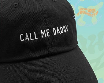 CALL ME DADDY Dad Hat Embroidered   Baseball Cap Low Profile Custom Strap Back Unisex Adjustable Cotton Baseball Hat