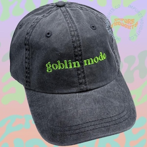 goblin mode Embroidered Design Baseball Cap Dad Hat Low Profile Adjustable Strap Unisex Cotton Pick Your Colors Made in USA