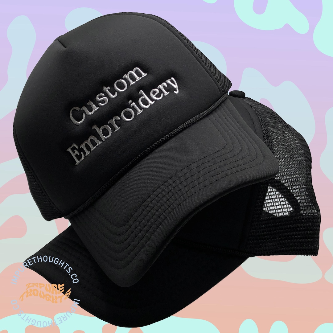 Custom Trucker Hat Embroidery Design Your Own Foam Cap Personalize Pick ...