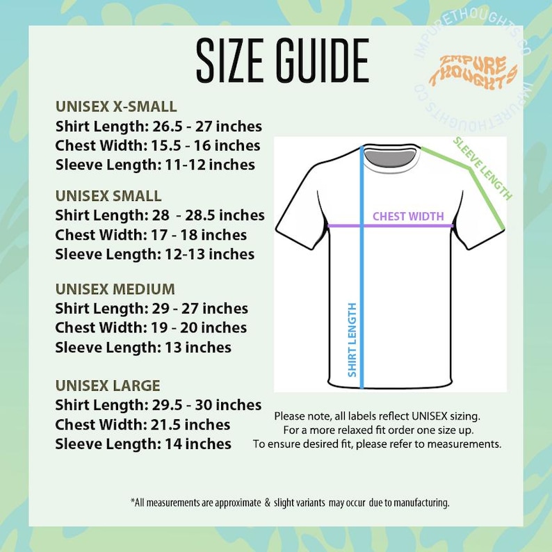 May include: A white t-shirt size guide with measurements in inches for unisex sizes X-Small to Large. The guide includes shirt length, chest width, and sleeve length. The text "SIZE GUIDE" is at the top.