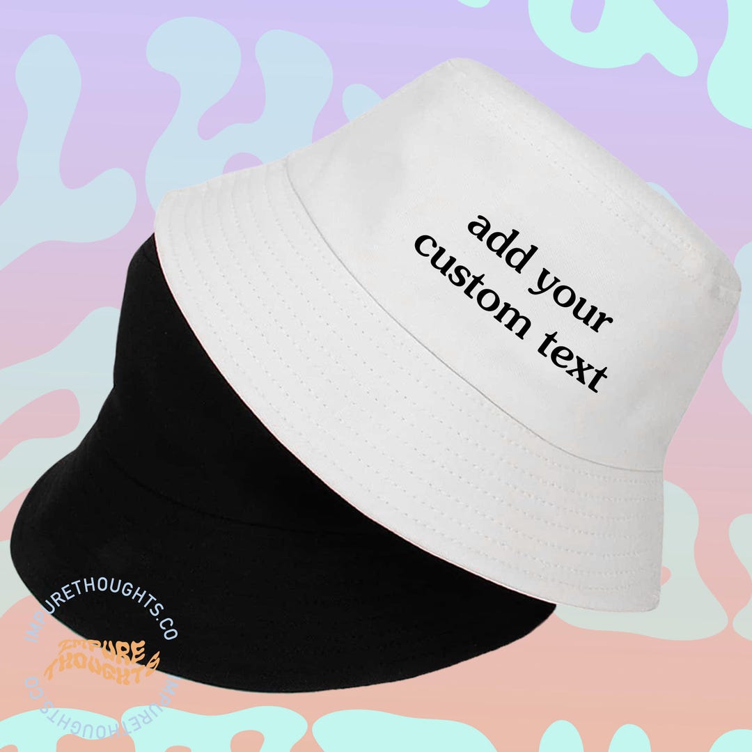 CUSTOM Bucket Hat Embroidered Cap Custom Personalization Add Your Text ...