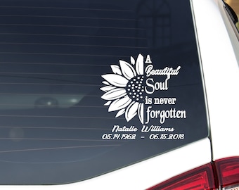 Sunflower Memorial Decal, Sunflower, Beautiful Soul, Never Forgotten, In loving Memory, Memorial Decal, In Memory, Custom Decal, MEM154