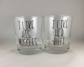 I Like Her Butt - I Like His Muscles - Scotch Glasses - Couples Gift - Birthday Gift - His And Hers - Wedding Gift - Valentine's Day Gift
