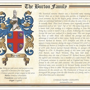 May include: A framed family history document for the Burton family, featuring a coat of arms with a cross and roses. The document includes the family's origin in England, motto, and historical details. Certificate number: 2220110951.