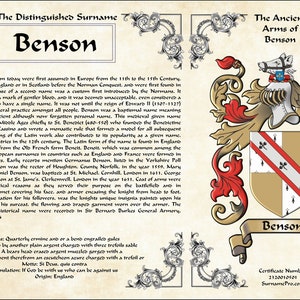 May include: A vintage-style certificate with a gold and red crest, featuring a heraldic shield with a red and white cross on a gold background. The text reads "The Distinguished Surname Benson" and "The Ancient Arms of Benson".