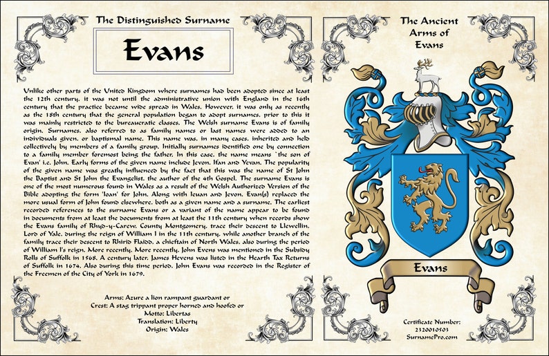May include: A vintage-style certificate with a blue and gold coat of arms featuring a lion and a stag. The text reads "The Distinguished Surname Evans" and "The Ancient Arms of Evans". The certificate includes a description of the origin and history of the Evans surname.