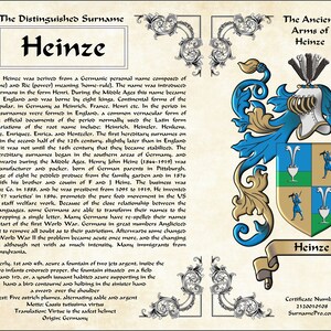 May include: A vintage-style certificate with a decorative border and ornate lettering. The certificate features the surname Heinze, its historical origins, and a coat of arms with a blue shield, gold trim, and green and gold accents. The text includes the motto "Virtus tutissima virtus" which translates to "Virtue is the safest helmet".