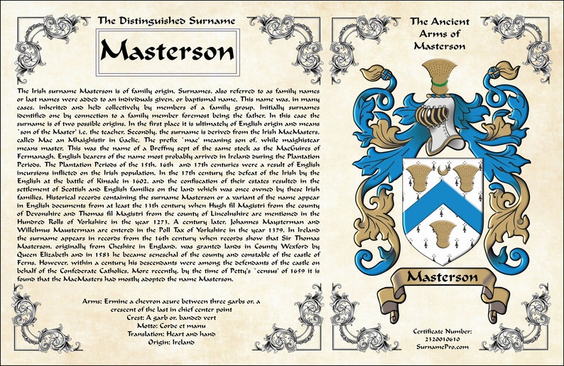 May include: A vintage-style illustration of the Masterson surname with a coat of arms featuring a chevron azure between three garbe or, a crescent of the last in chief centre point. The text includes the surname's origin, meaning, and history.