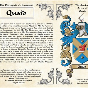 May include: A certificate featuring a gold and blue coat of arms with a red dragon's head. The certificate is titled "The Ancient Arms of Quaid" and includes a description of the surname's history and origin. The certificate number is 1520010509.