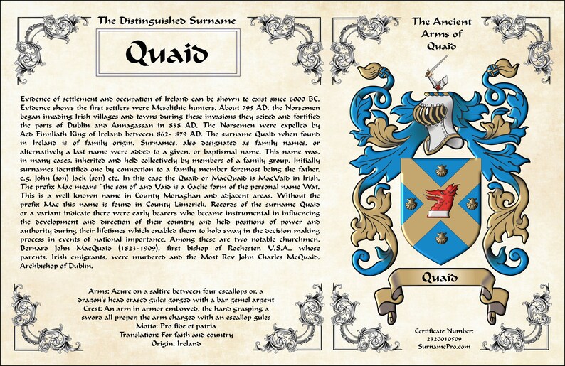 May include: A certificate featuring a gold and blue coat of arms with a red dragon's head. The certificate is titled "The Ancient Arms of Quaid" and includes a description of the surname's history and origin. The certificate number is 1520010509.