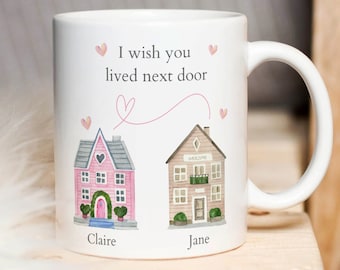 I Wish You Lived Next Door Personalised Mug | I wish you lived next door gift | Personalised Mug Gift | Mug Best Friend Gift