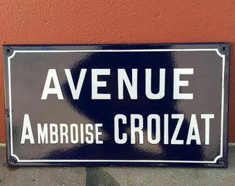 Old French Street Enameled Sign Plaque - vintage croizat