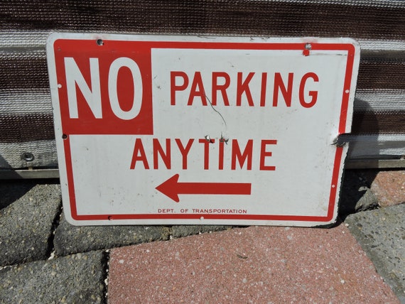 Vintage No Parking Anytime Metal Sign Street Sign 18 X 12 Etsy