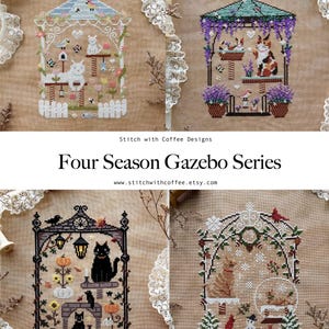 Puede incluir: Cuatro patrones de punto de cruz titulados Four Season Gazebo Series de Stitch with Coffee Designs. Los diseños muestran gatos en cenadores que representan la primavera, el verano, el otoño y el invierno con elementos estacionales.