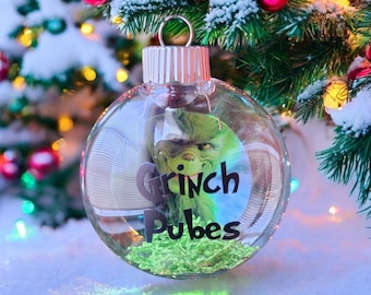 Grinch Pubes Christmas Ornament