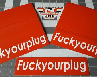 2 Fuck Your Plug Box Logo Stickers