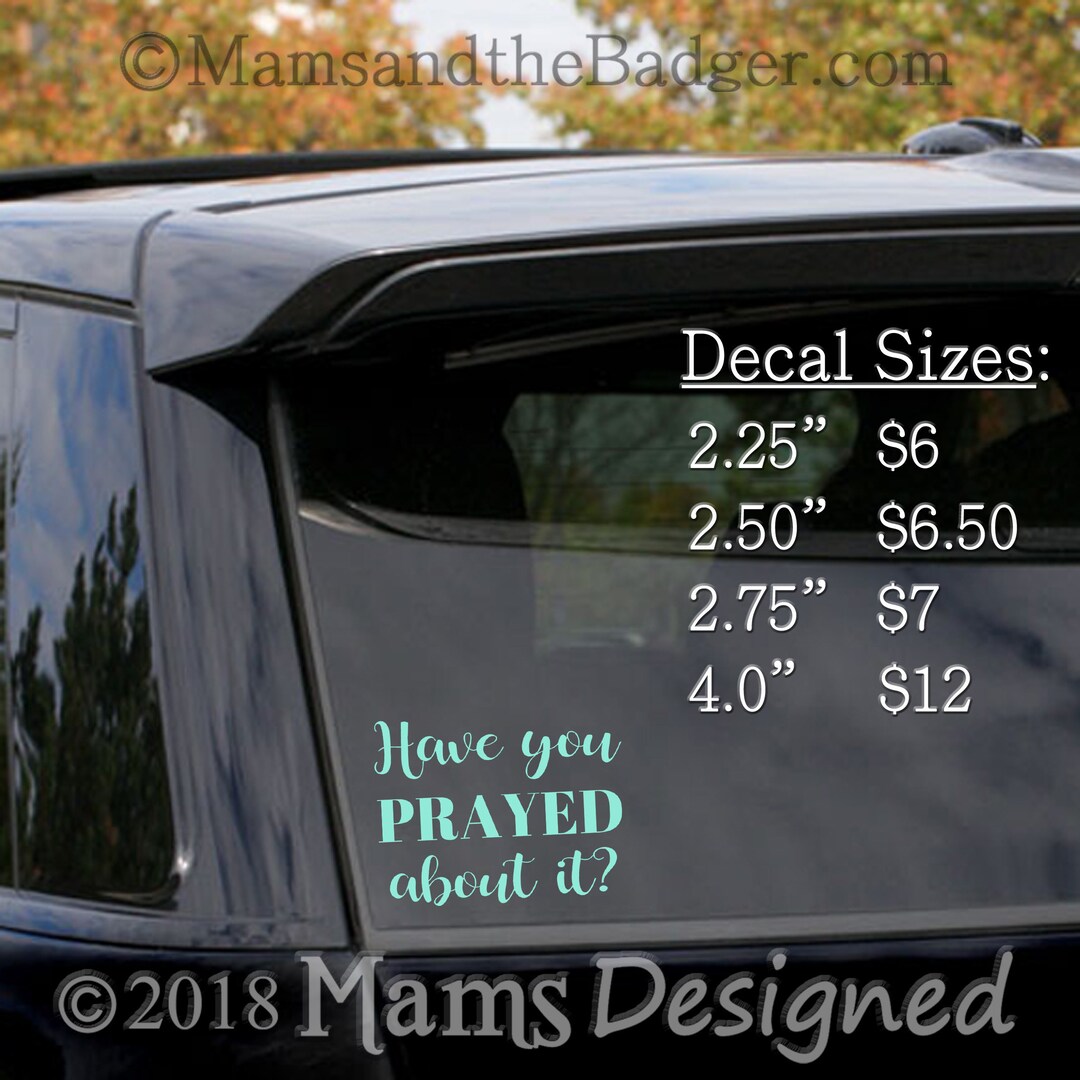 Have You Prayed About It, Religious Decal, Christian Vinyl Decal ...