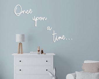 Once upon a time Wooden Wall Quote