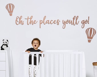 Oh the places you'll go! Wooden Wall Art