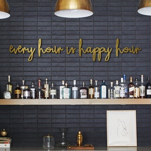 every hour is happy hour Wooden Words Wall Art Sign, Bar Quote