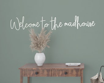 RTP Welcome to the Madhouse Wooden Wall Art