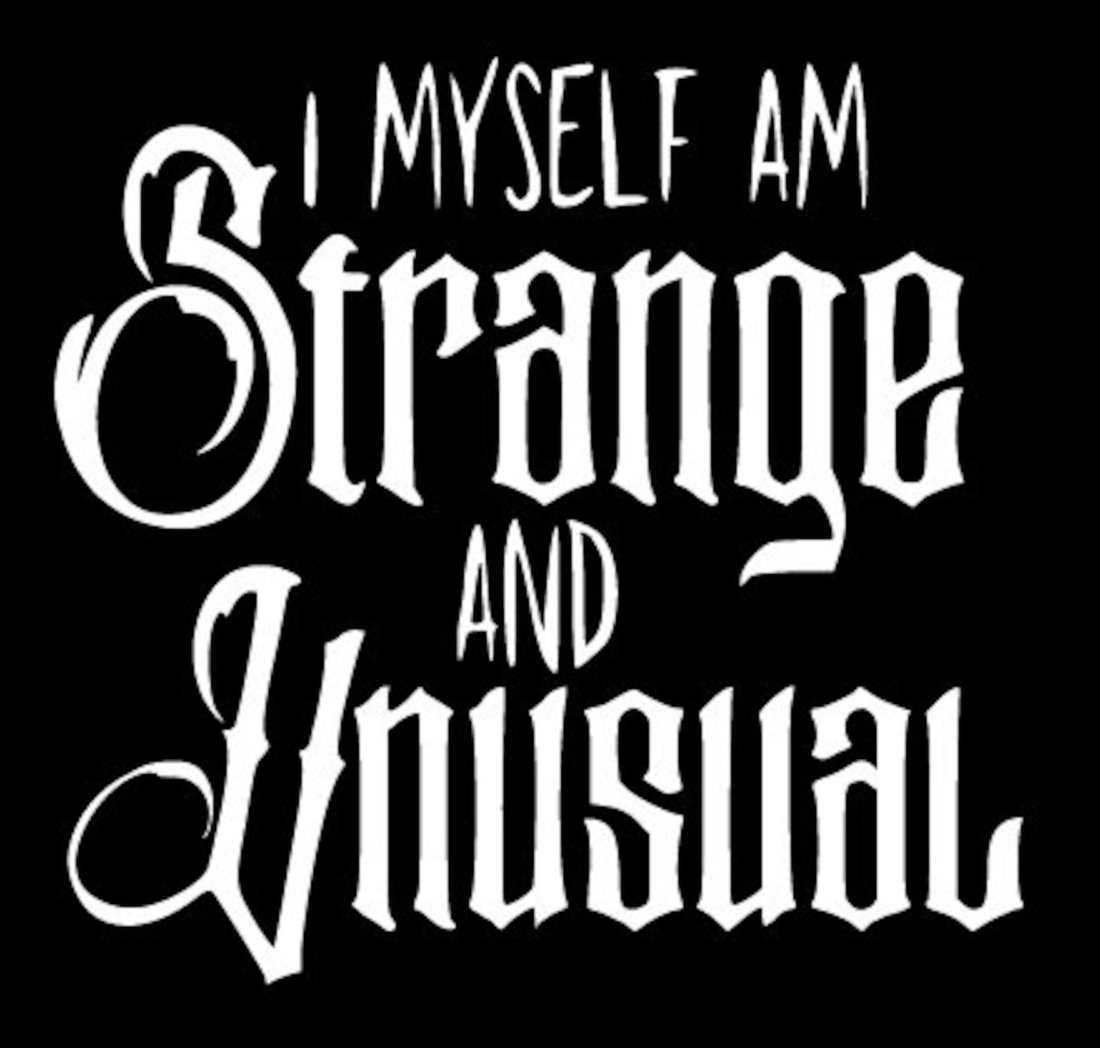 I Myself Am Strange and Unusual Decal Beetlejuice Decal Etsy