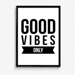 Good Vibes Only Printable Poster Inspirational Quote Digital Download ...