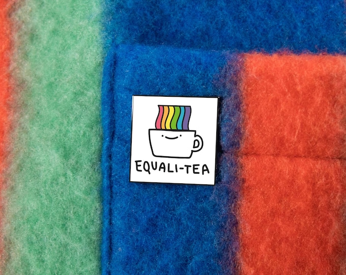 Equali-tea — Punny Pride Pins — The Pin Prick X Teabag Cartoon