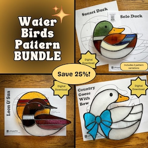 May include: A bundle of stained glass patterns featuring water birds. The patterns include a sunset duck, a solo duck, a loon and sun, and a country goose with a bow. The text "Water Birds Pattern BUNDLE" is displayed.