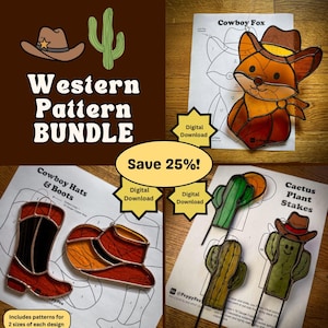 May include: A digital pattern bundle featuring Western-themed designs. The image showcases stained glass patterns of a cowboy fox, cowboy hats, boots, and cactus plant stakes. The text reads "Western Pattern Bundle" and "Save 25%!"